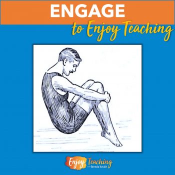 To thrive as a teacher, engage your students - and yourself!