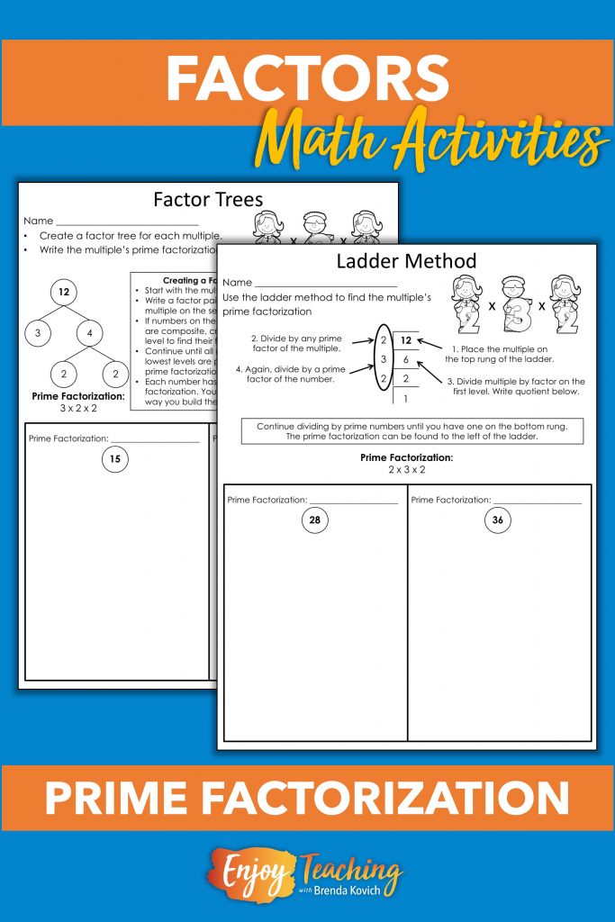 When teaching factors, dive into prime factorization. Kids can use traditional factor trees or the ladder method.