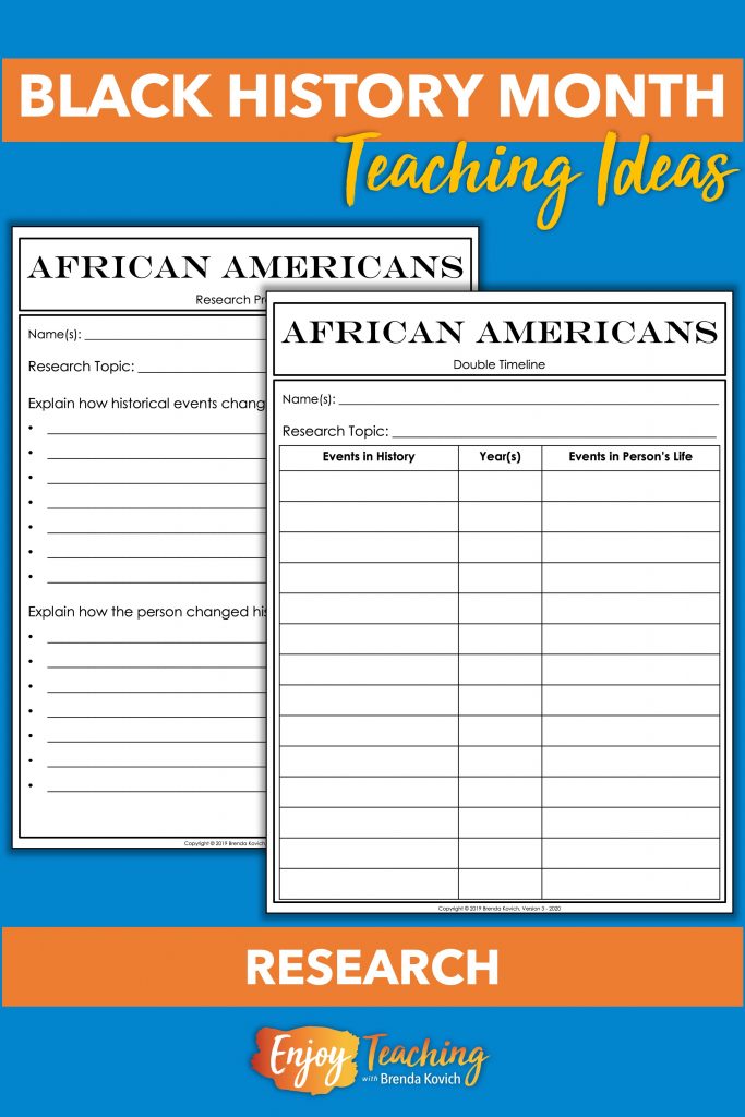 Two research sheets ask kids to chronicle a famous African American's life, as well as events from history during that time.