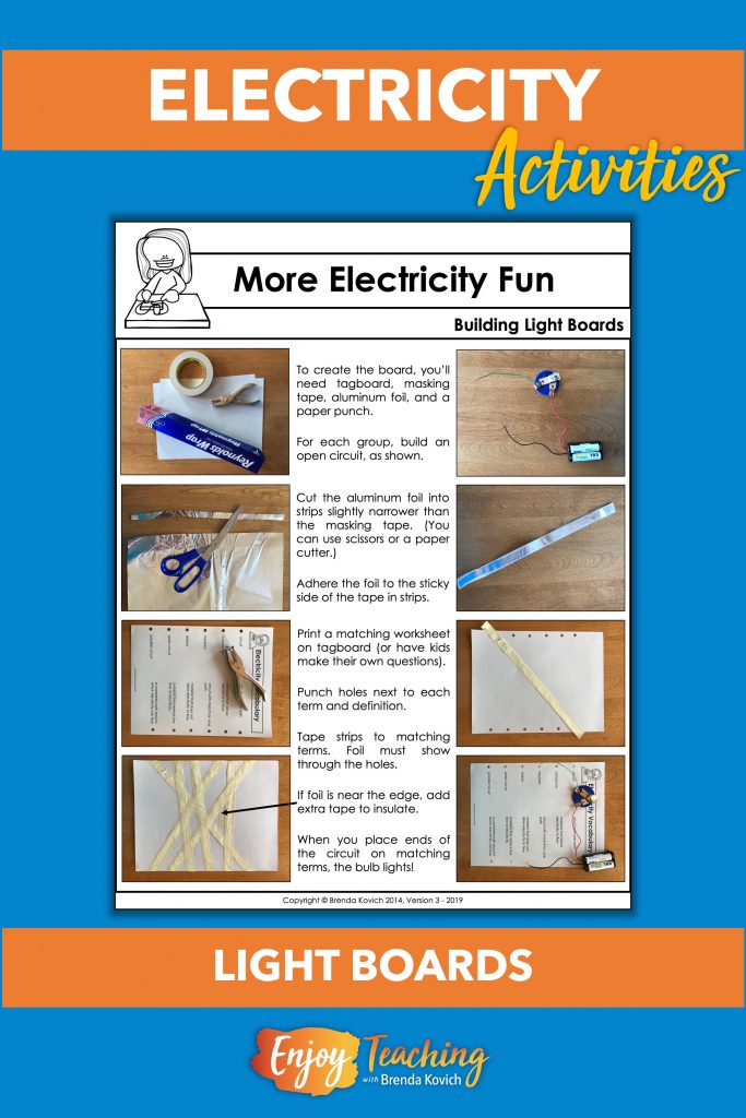 For a fun project, try teaching electricity with light boards.