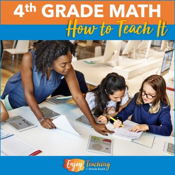 How to Teach Fourth Grade Math